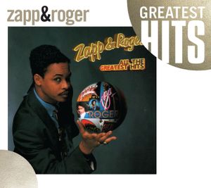 All Greatest Hits Zapp & Roger image number 0