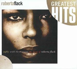 Softly With These Songs: The Best of Roberta Flack image number 0