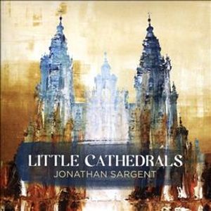 Jonathan Sargent; Little Cathedrals image number 0