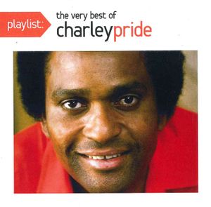 Playlist; The Very Best of Charley Pride image number 0