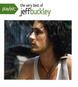 Playlist; The Very Best of Jeff Buckley image number 0
