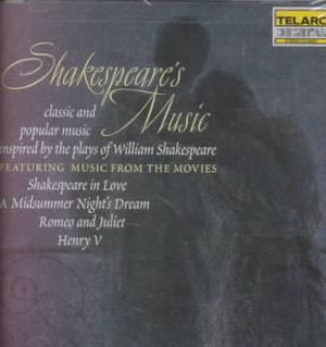 Shakespeare's Music: Classic and Popular Music Inspired by the Plays image number 0