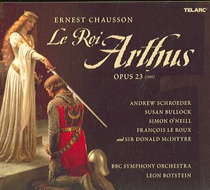 Ernest Chausson: Le Roi Arthus image number 0