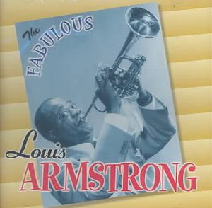 Fabulous Louis Armstrong image number 0