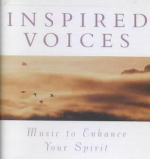 Inspired Voices - Music to Enhance Your Spirit image number 0
