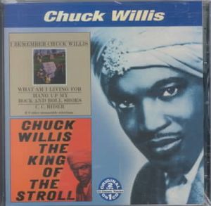 I Remember Chuck Willis / King of the Stroll image number 0