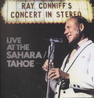 Ray Coniff's Concert in Stereo: Live at the Sahara/Tahoe image number 0