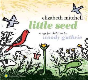 Little Seed; Songs for Children by Woody Guthrie image number 0
