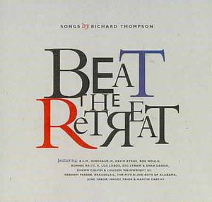 Beat The Retreat: Songs By Richard Thompson image number 0