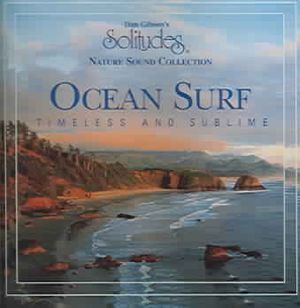 Dan Gibson's Solitudes, Nature Sound Collection: Ocean Surf - Timeless And Sublime image number 0