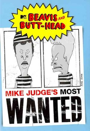 Beavis & Butt-Head: Mike Judge's Most Wanted image number 0