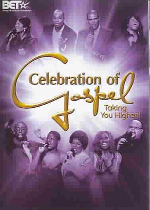 Celebration of Gospel: Taking You Higher image number 0