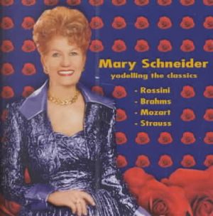 Mary Schneider Yodelling the Classics image number 0