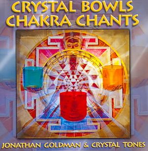Jonathan Goldman & Crystal Tones: Crystal Bowls Chakra Chants image number 0