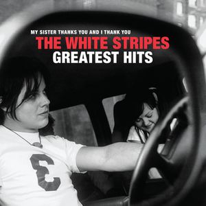 White Stripes Greatest Hits White Stripes image number 0