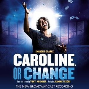 Caroline or Change image number 0