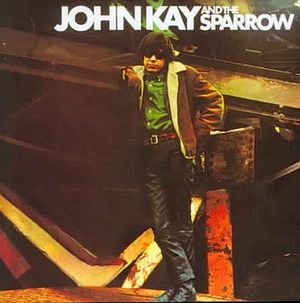John Kay & The Sparrow image number 0