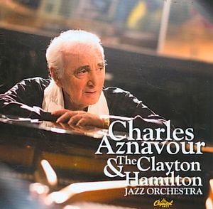 Charles Aznavour & The Clayton Hamilton Jazz Orchestra image number 0