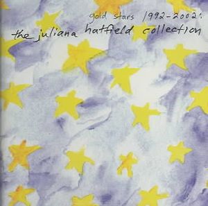 Gold Stars 1992-2002: The Juliana Hatfield Collection image number 0
