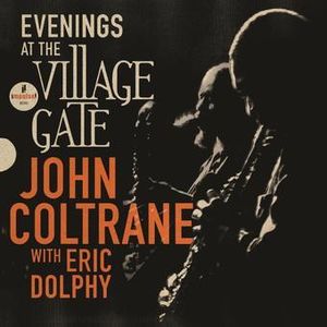 Evenings at the Village Gate; John Coltrane with E image number 0