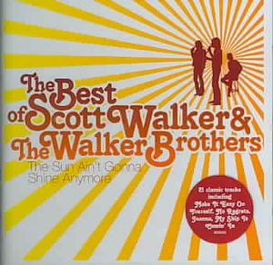 Sun Ain't Gonna Shine; The Very Best of Walker Brothers image number 0