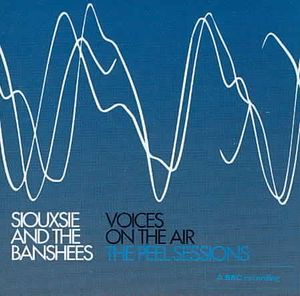 Voices on the Air; The Peel Sessions image number 0