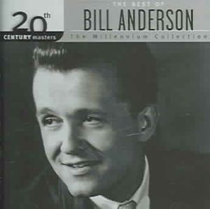 20th Century Masters - The Millennium Collection: The Best of Bill Anderson image number 0