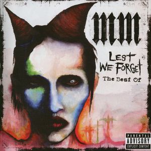 Lest We Forget; The Best of Marilyn Manson image number 0