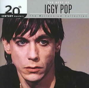 20th Century Masters - The Millennium Collection: The Best of Iggy Pop image number 0