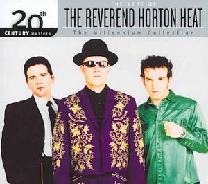 20th Century Masters - The Millennium Collection: The Best of Reverend Horton Heat image number 0