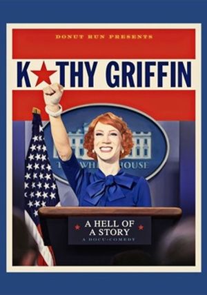 Kathy Griffin: A Hell of a Story image number 0