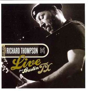 Richard Thompson Live from Austin, Texas image number 0