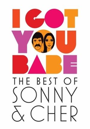 I Got You Babe: The Best of Sonny & Cher image number 0