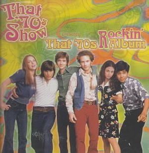That '70s Show Presents That '70s Album: Rockin' image number 0