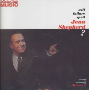 Will Failure Spoil Jean Shepherd image number 0