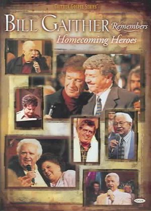 Bill Gaither Remembers Homecoming Heroes image number 0