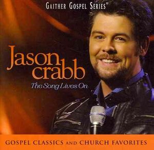 Jason Crabb: The Song Lives on Live image number 0