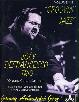 Joey Defrancesco Trio- Groovin' Jazz image number 0