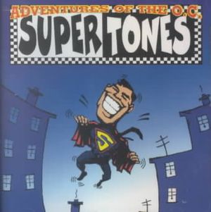 Adventures of the O.C. Supertones image number 0