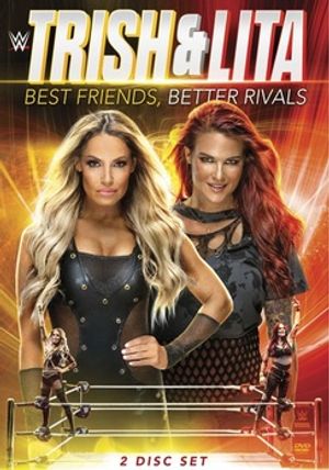 Wwe: Trish Stratus and Lita - Best Friends, Better Rivals image number 0