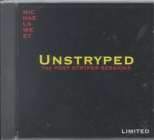 Unstryped: The Post-Stryper Sessions image number 0