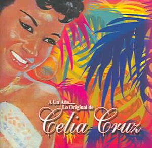 Un Ano: Lo Original De Celia Cruz image number 0