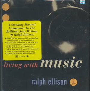 Ralph Ellison; Living with Music image number 0