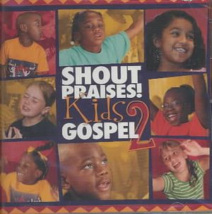 Shout Praises Kids Gospel 2 image number 0