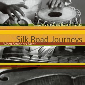 Silk Road Journeys; When Strangers Meet image number 0