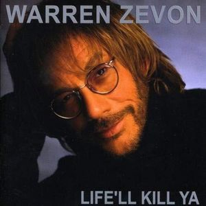 Life'll Kill YA image number 0
