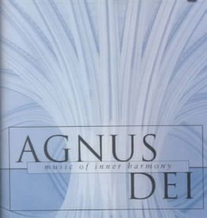 Agnus Dei:Music of Inner Harmony image number 0