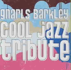 Gnarls Barkley Cool Jazz Tribute image number 0
