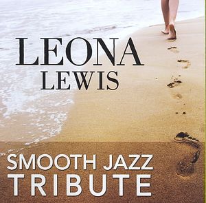 Leona Lewis Smooth Jazz Tribute image number 0