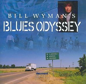 Bill Wyman's Blues Odyssey image number 0